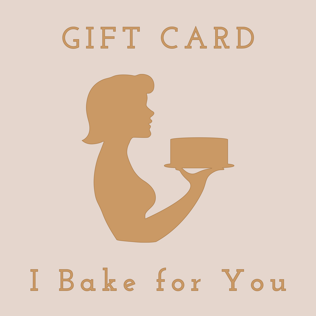 I Bake 4 U Gift Card